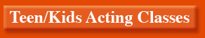 Teen & Kids Acting Classes